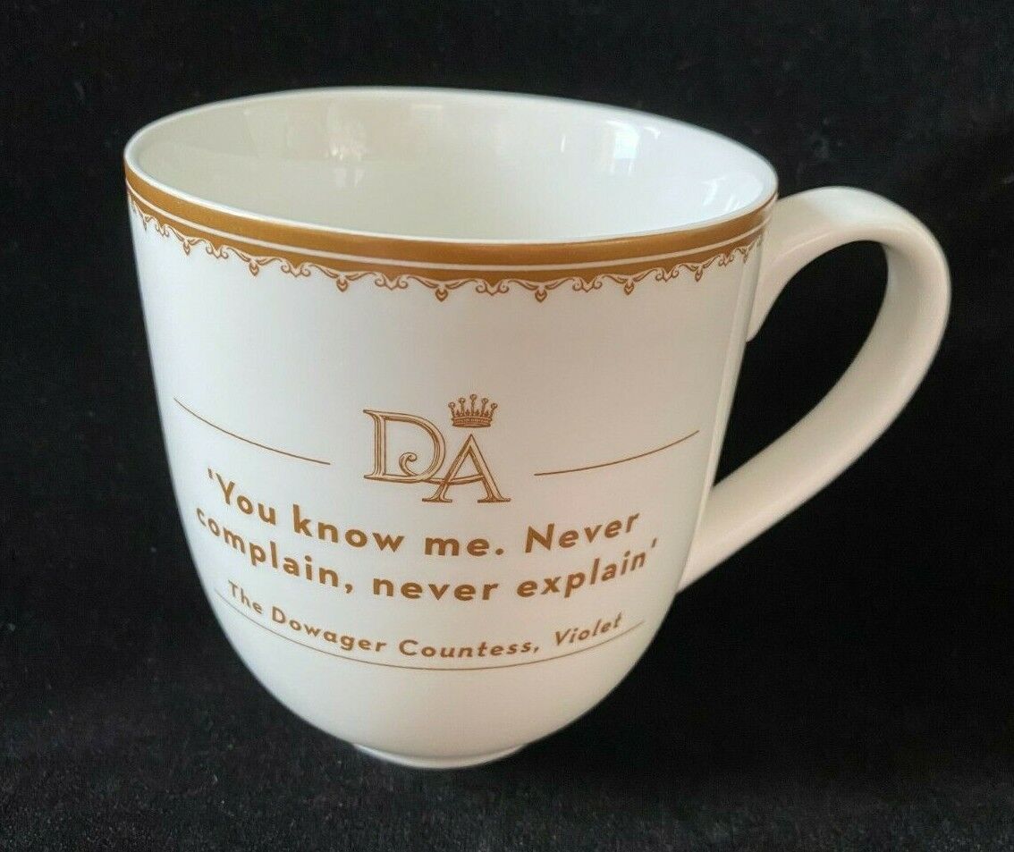 Downton Abbey Countess Violet "never Complain, Never Explain" Ceramic Coffee Mug