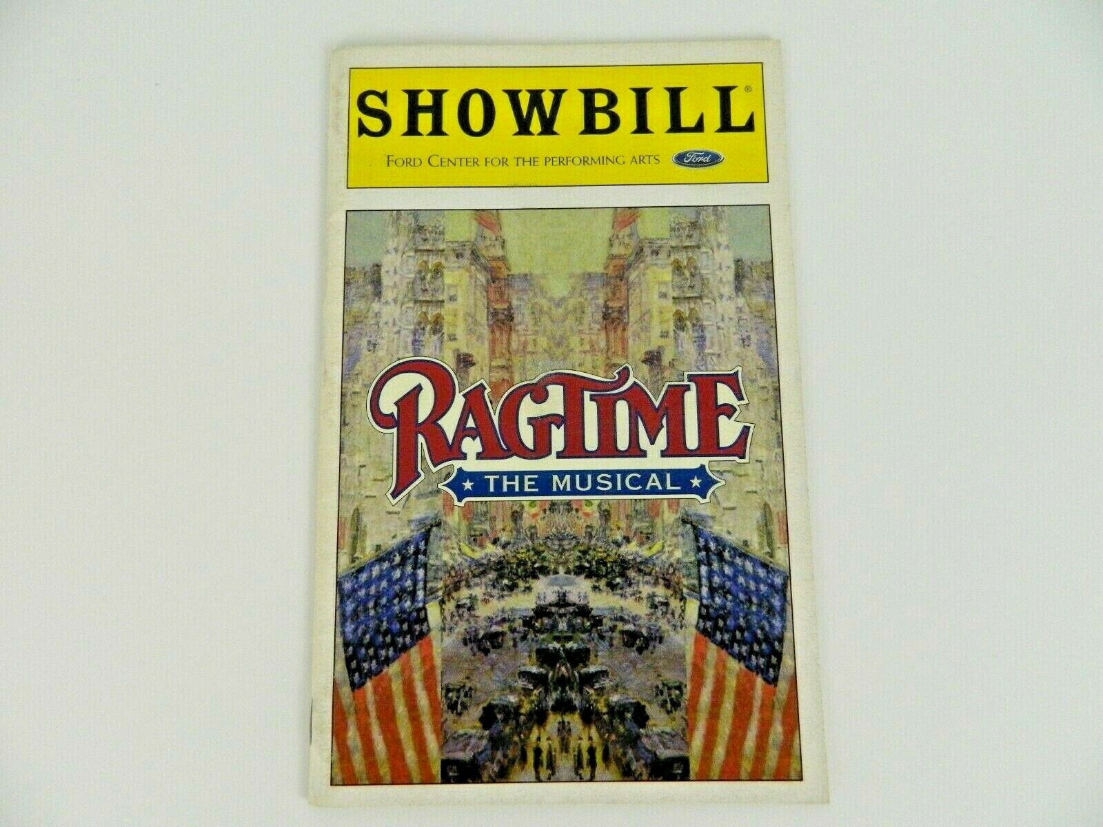 Ragtime The Musical - Showbill - Ford Center For The Performing Arts-august 1998